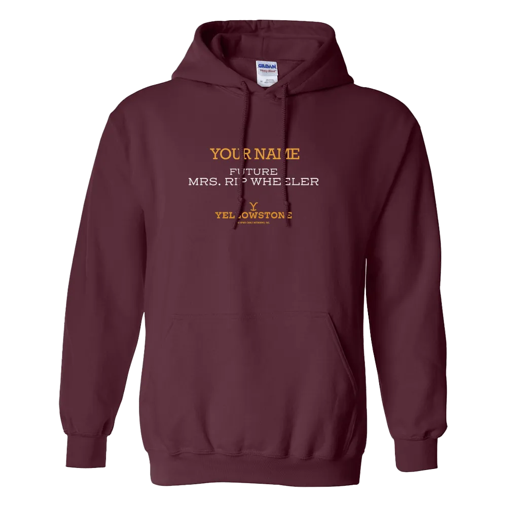 Yellowstone Future Mrs. Rip Wheeler Personalized Fleece Hooded Sweatshirt